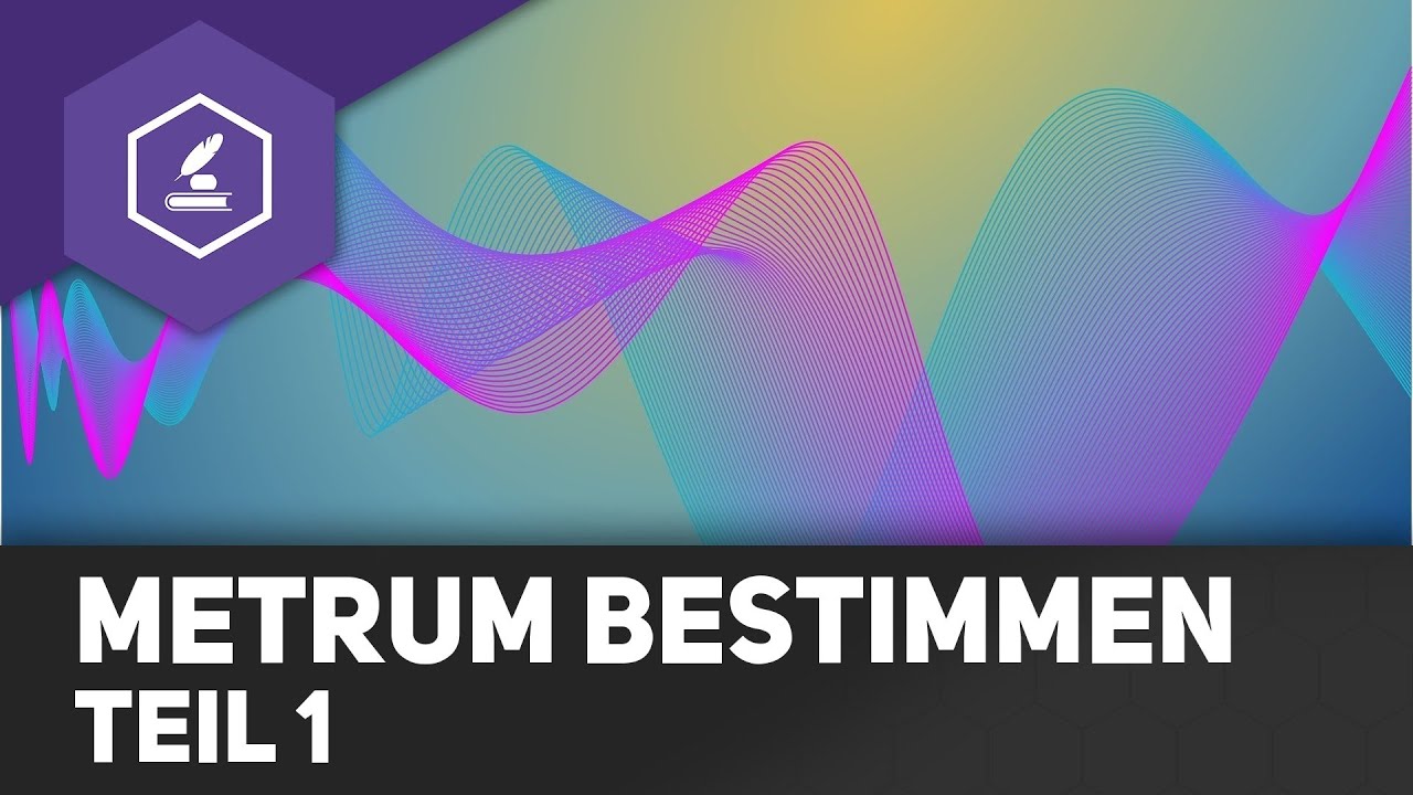 Metrum bestimmen - Teil 1