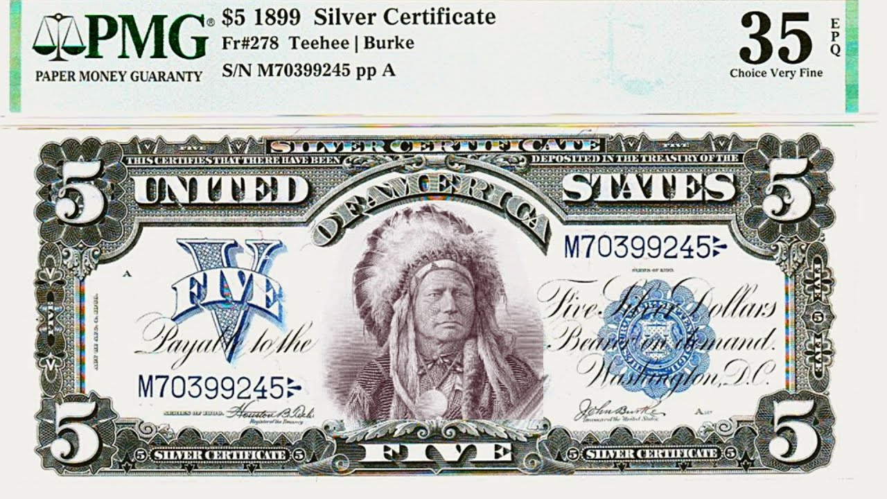 The Chief Note $5 Silver Certificate 1899