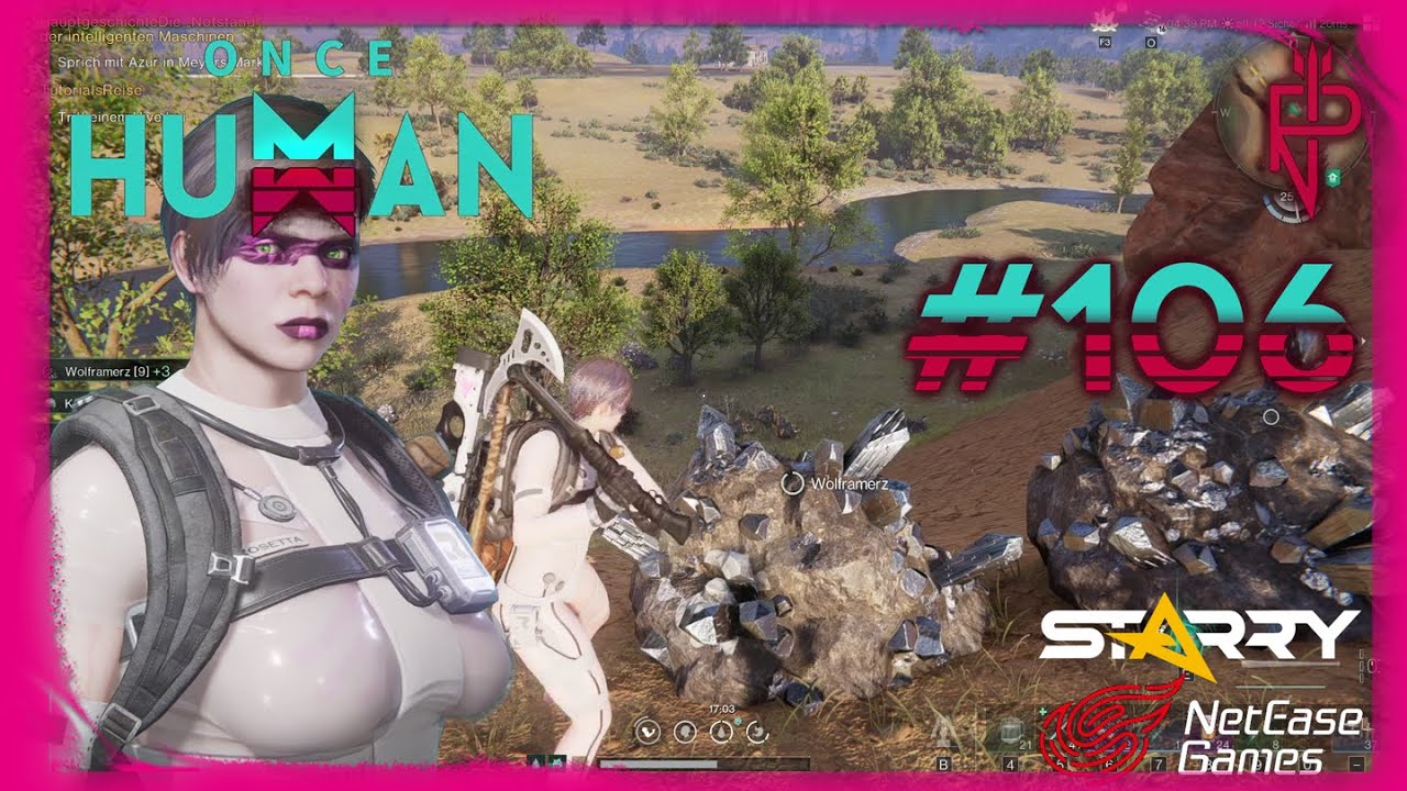 Let’s Play Once Human | 2025 | Isabella #106 Der Wolframerzsammler