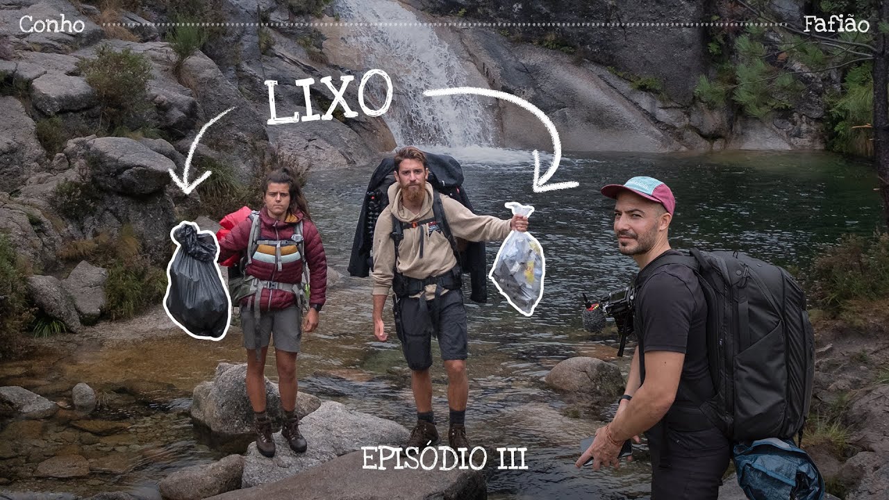 10 kg de LIXO no Poço Azul do Gerês | do Conho a Fafião | Episódio 3