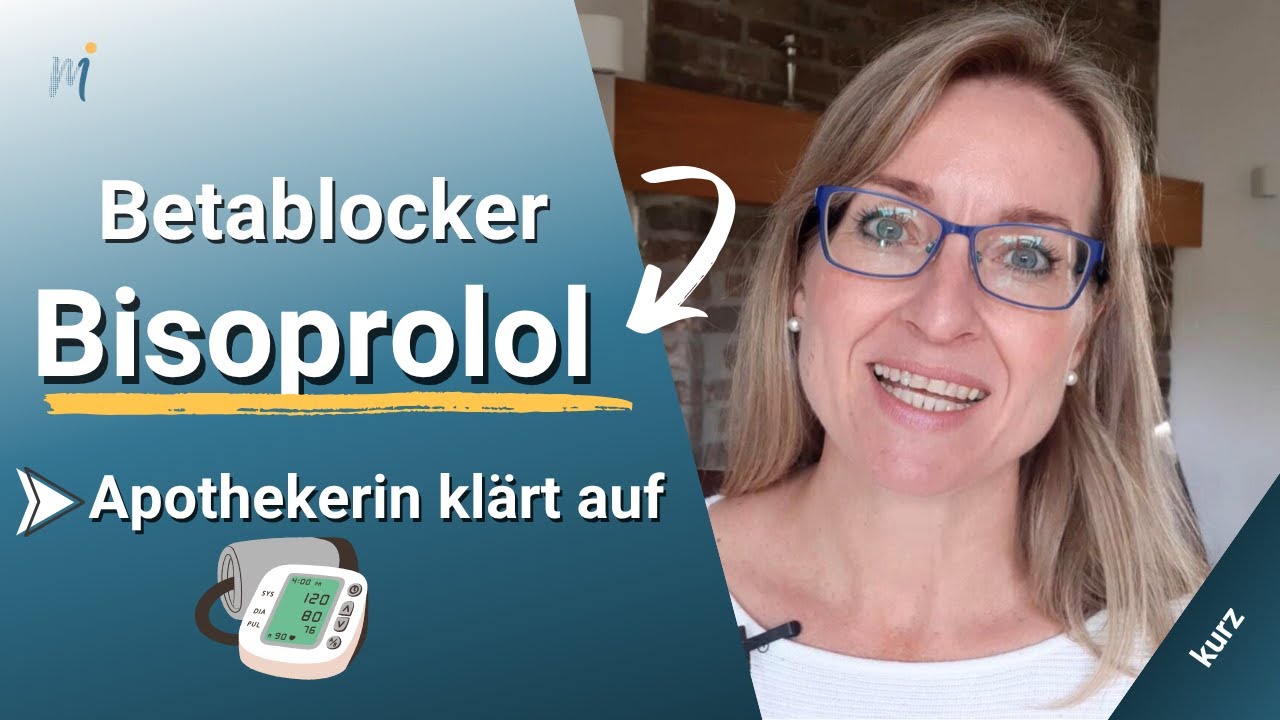 Bisoprolol Basic ➡️ DAS sollten Sie zur Einnahme Ihres Betablockers wissen! (kurz)