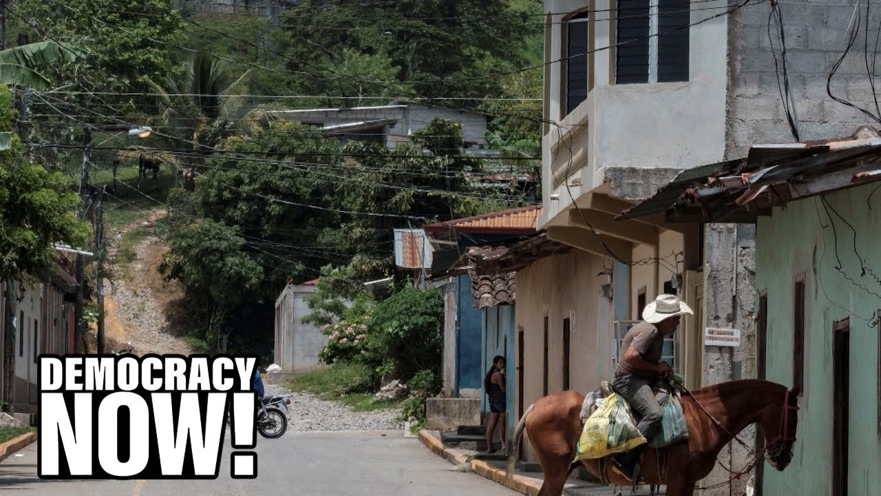 “Life Has Become Unlivable in Honduras”: How Corruption & Drug Trade Fueled Migration to U.S.
