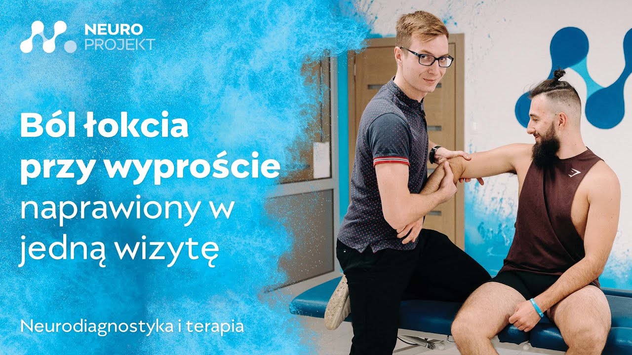 B&oacute;l łokcia naprawiony w jedną&nbsp;wizytę! - Neurodiagnostyka i terapia