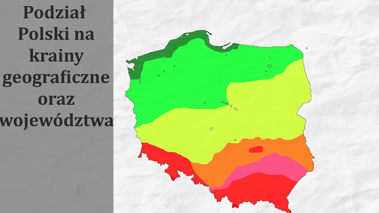 Podział Polski ze względu na krainy geograficzne oraz wojew&oacute;dztwa
