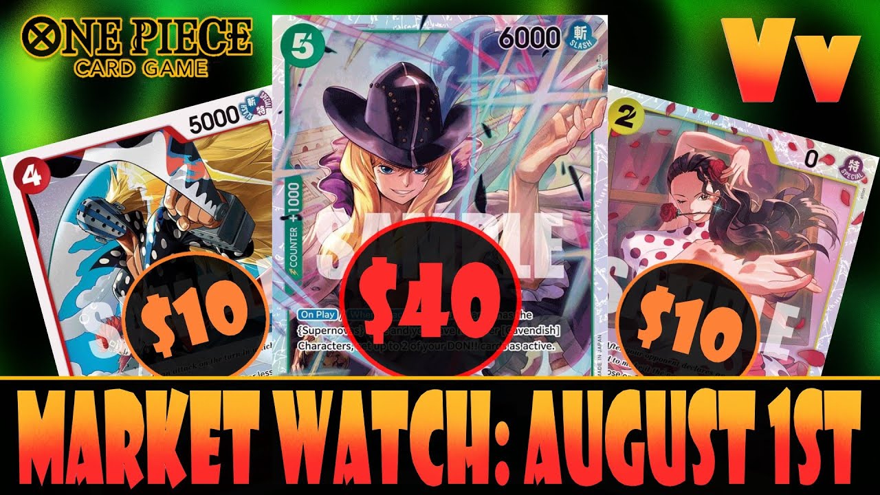 One Piece TCG: Market Watch August 1st, 2025 - Some Cards Not Getting Reprints Are Going Up in Price