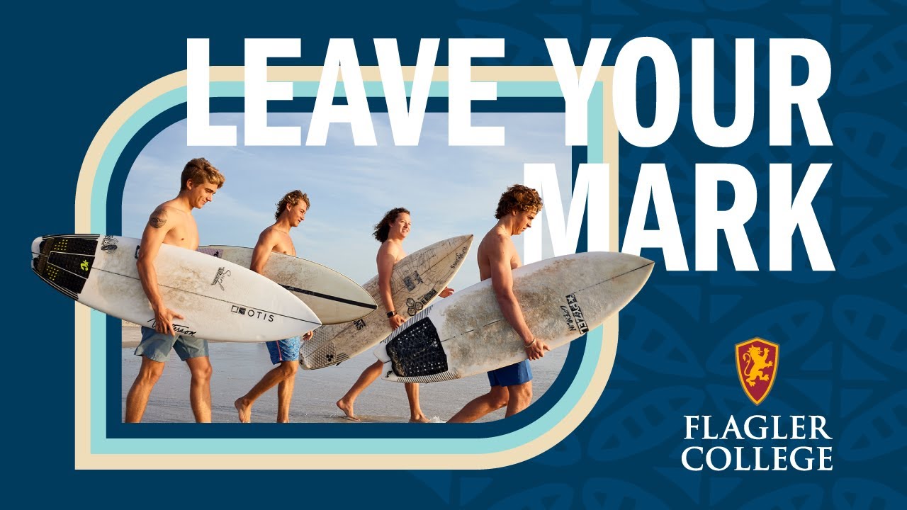 Leave Your Mark - Flagler College