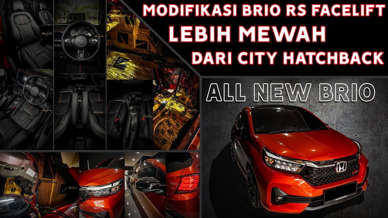 MODIFIKASI ALL NEW BRIO RS  FACELIFT JADI LEBIH MEWAH DARI CITY HATCHBACK