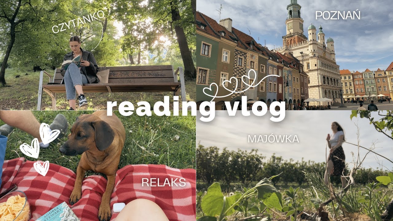 reading vlog | maj&oacute;wka, poznań i mini book haul