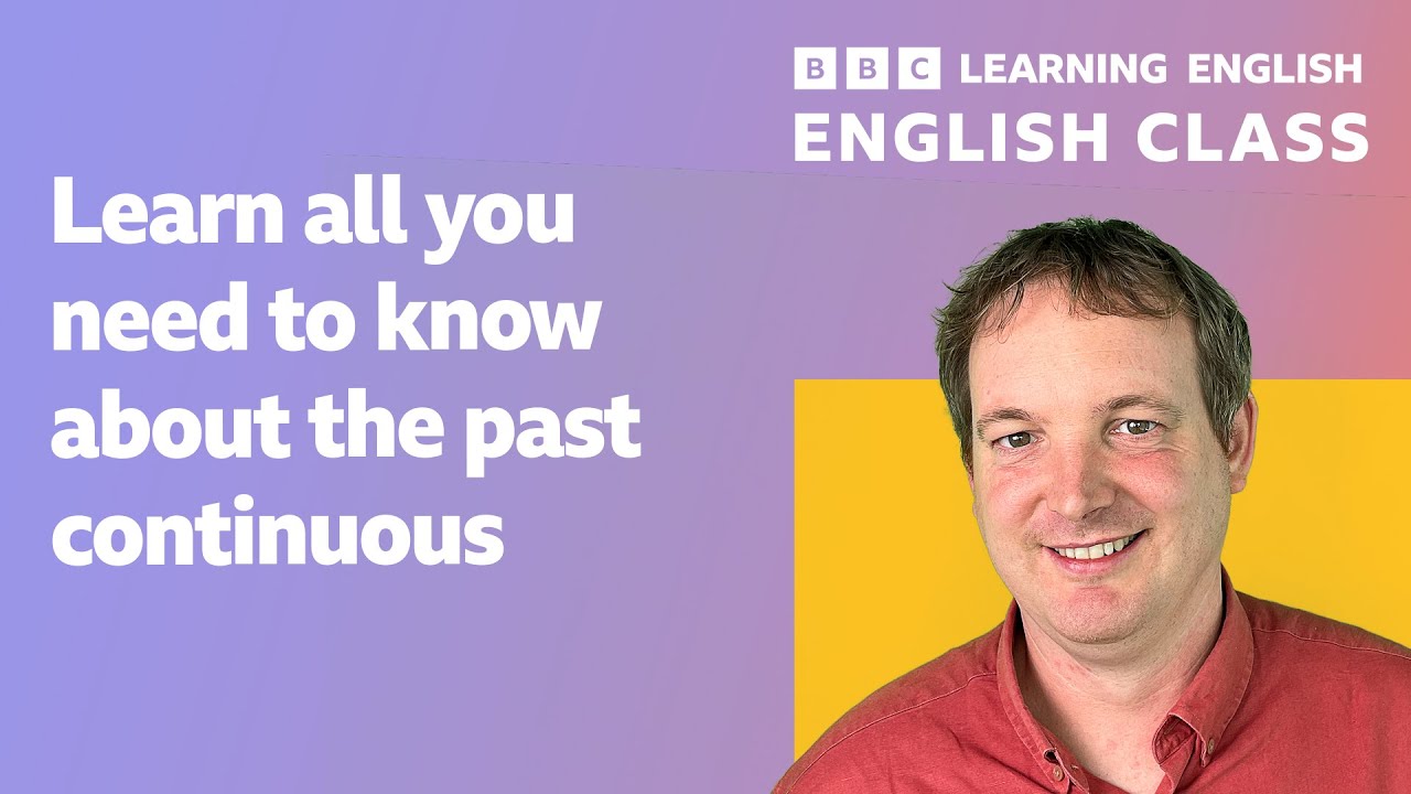 Live English Class: Past Continuous