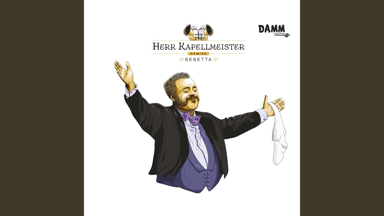 Herr Kapellmeister (Rene Bourgeois Remix)