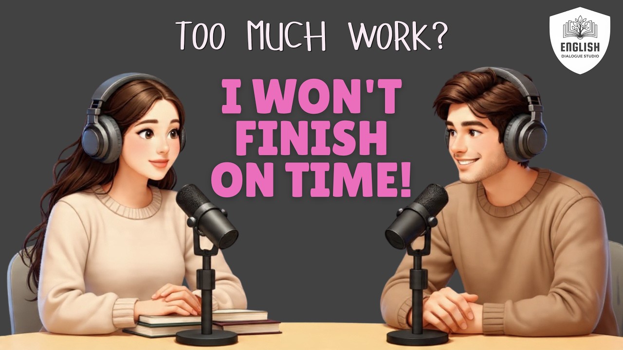 Business English Podcast | Talking About Deadlines in English | Workplace Productivity Skills