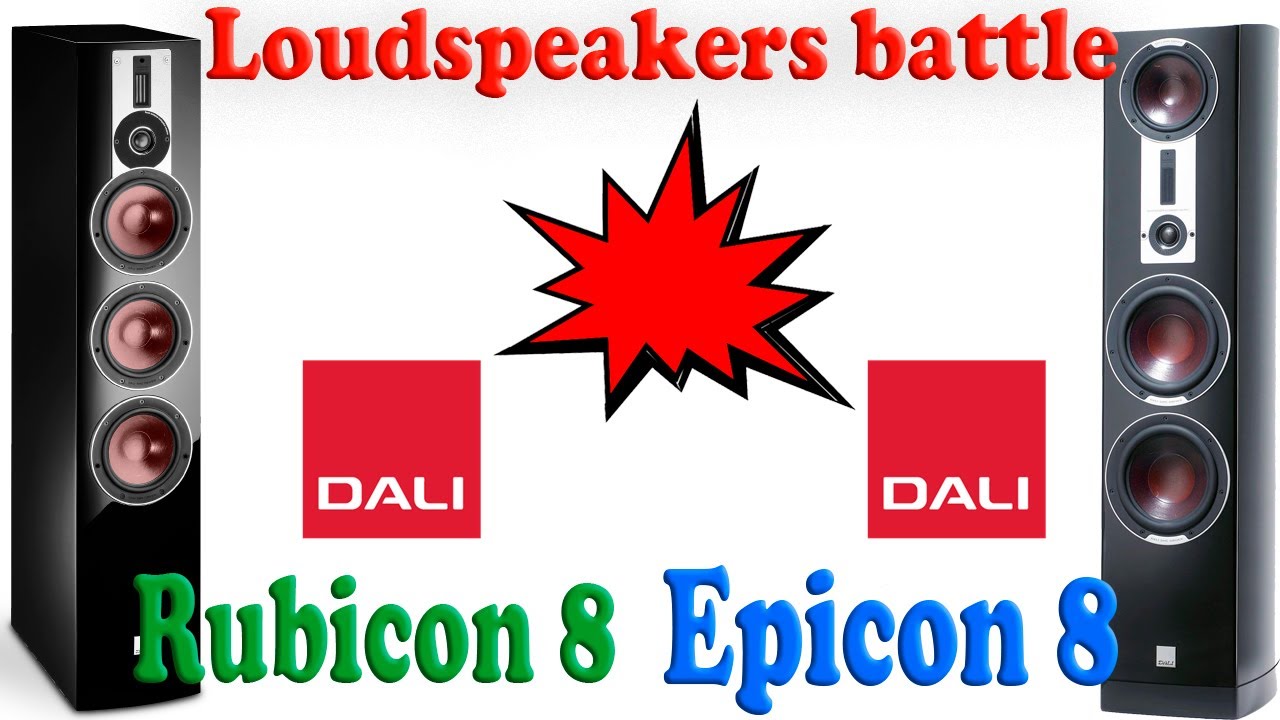 Dali Rubicon 8 vs Epicon 8