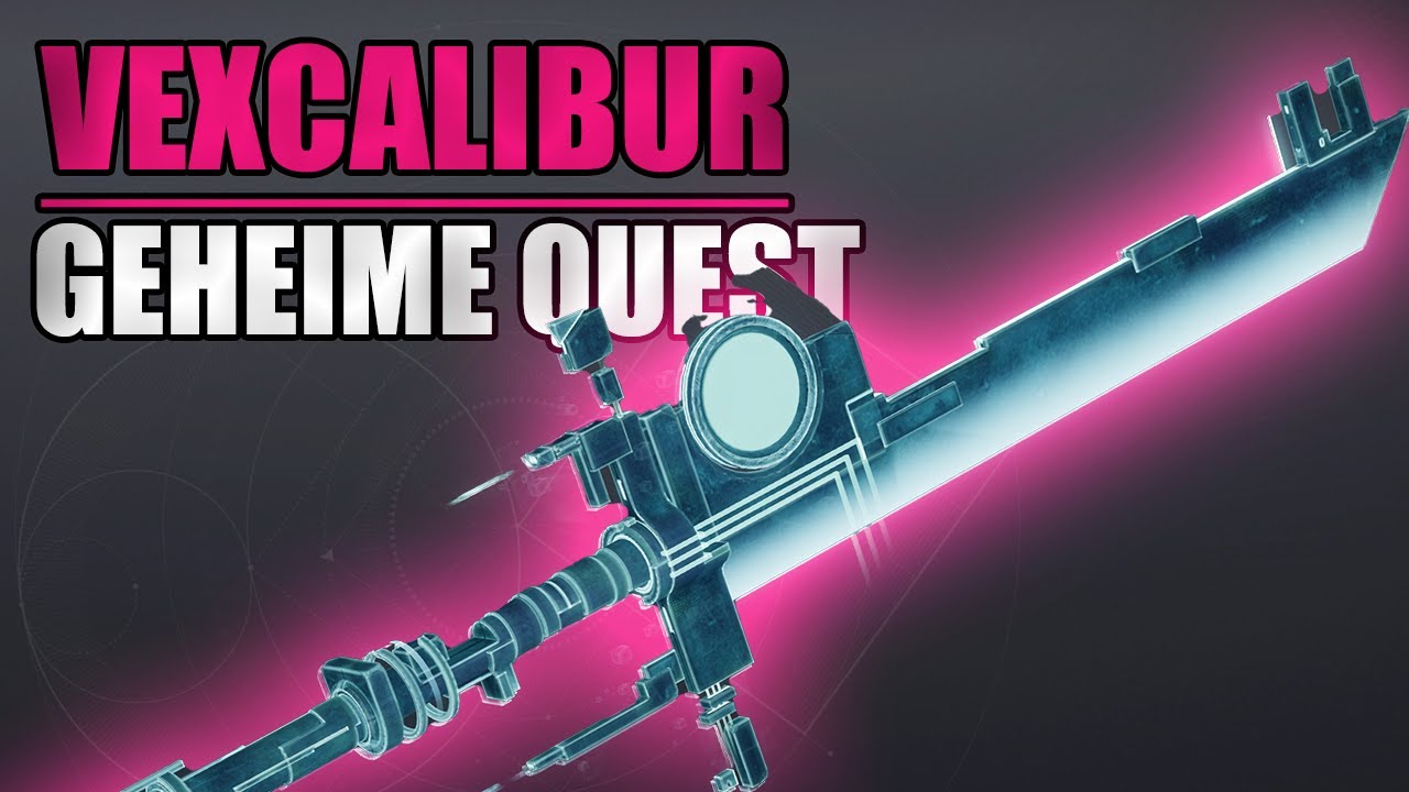 GEHEIME EXO QUEST - VEXCALIBUR GUIDE [Destiny 2][deutsch][gameplay][Lightfall]