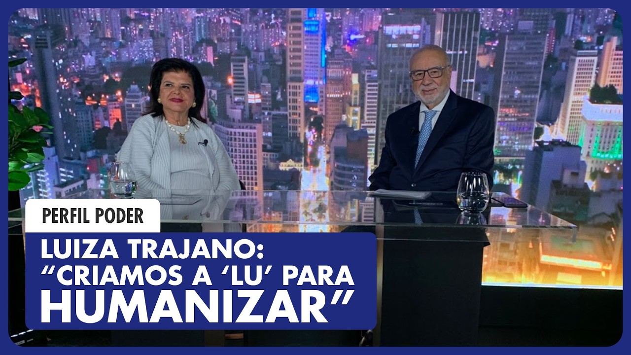 LUIZA TRAJANO: TRAJET&Oacute;RIA E REDE DE LOJAS DE VAREJO | PERFIL PODER #22