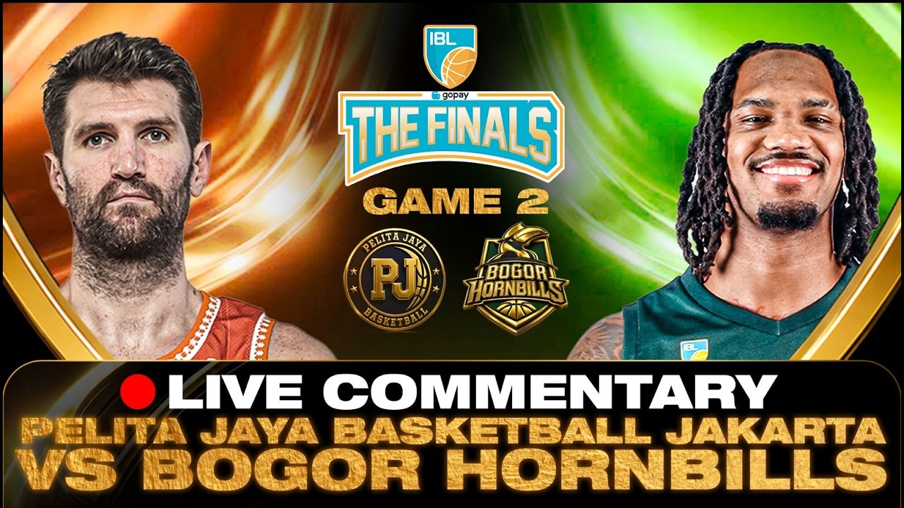 LIVE COMMENTARY | PELITA JAYA BASKETBALL JAKARTA VS BOGOR HORNBILLS | THE FINALS | IBL GOPAY 2026