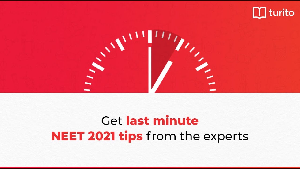 Turito&rsquo;s NEET Talk &ndash; Get last minute tips from experts to ace NEET 2021 | 9th Sept - 6 PM