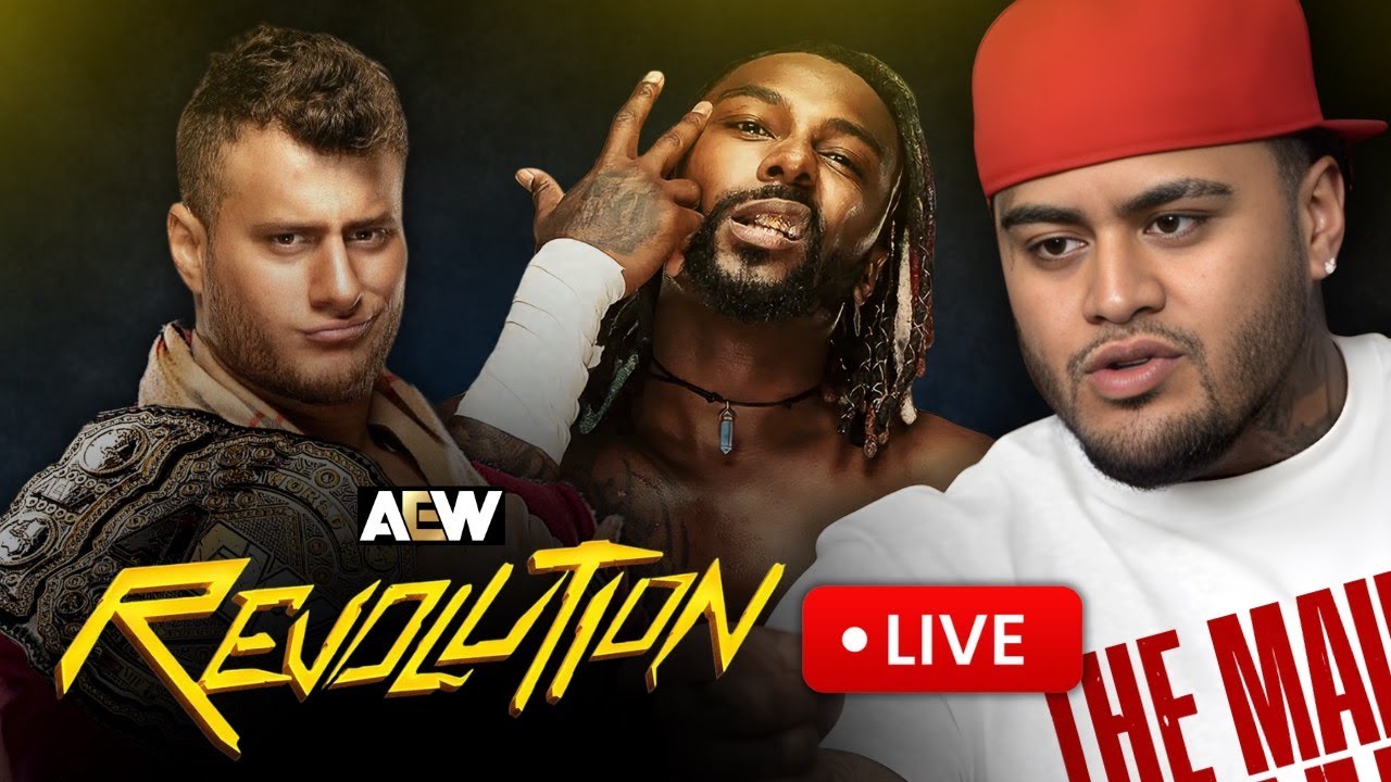 AEW REVOLUTION LIVE STREAM W/ ZILLA FATU | March 15th, 2026