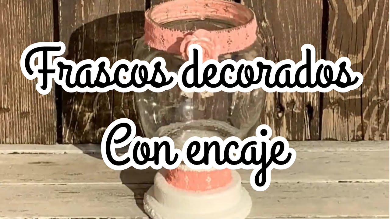 Frascos decorados con encaje
