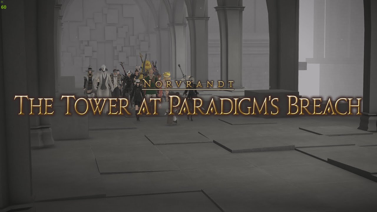 FFXIV Shadowbringers - The Tower at Paradigm's Breach 24-Man Patch Day Raid