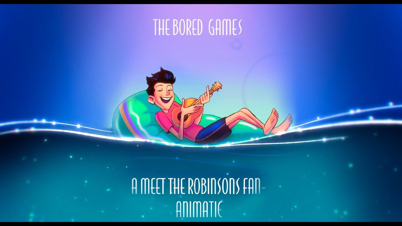 THE BORED GAMES | A Meet The Robinsons Fan-Animatic