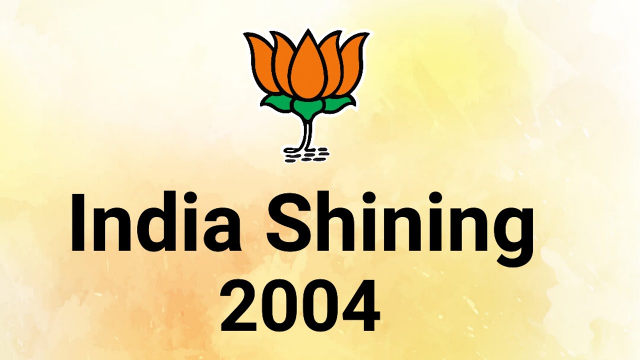 BJP's 2004 India Shining Campaign