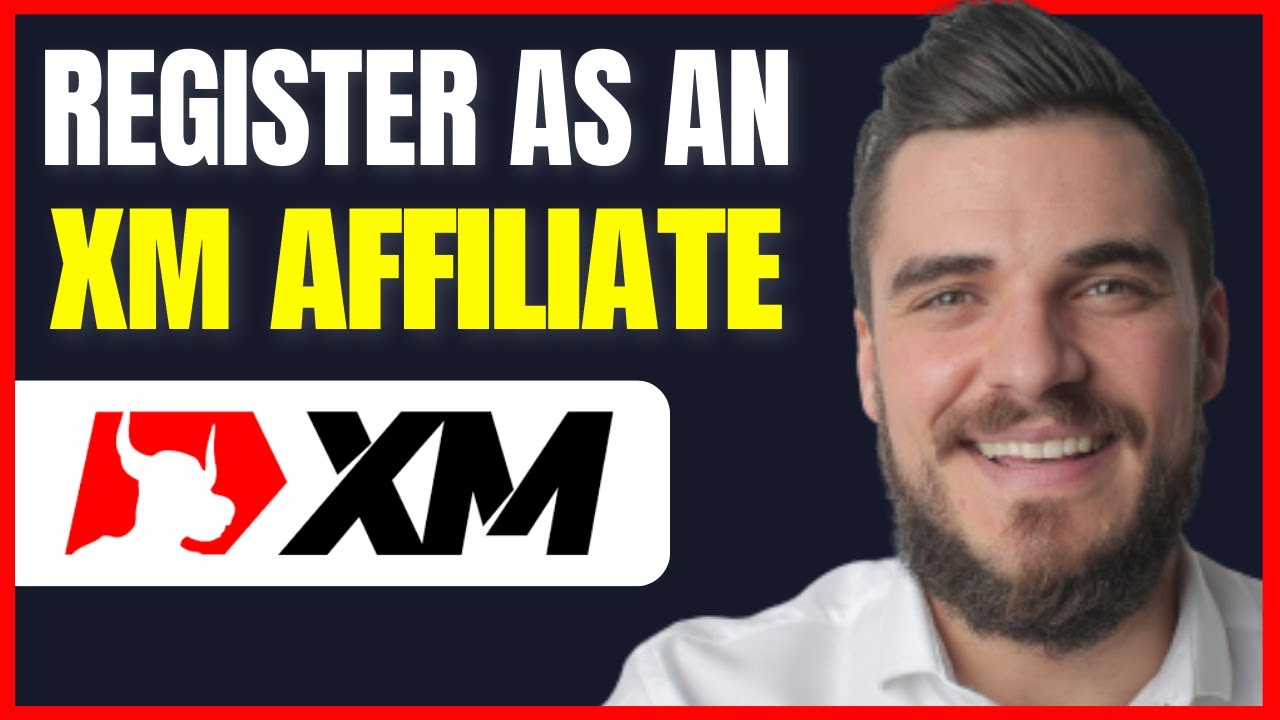How to Register XM Affiliate 2026 (XM Affiliate Program Review)