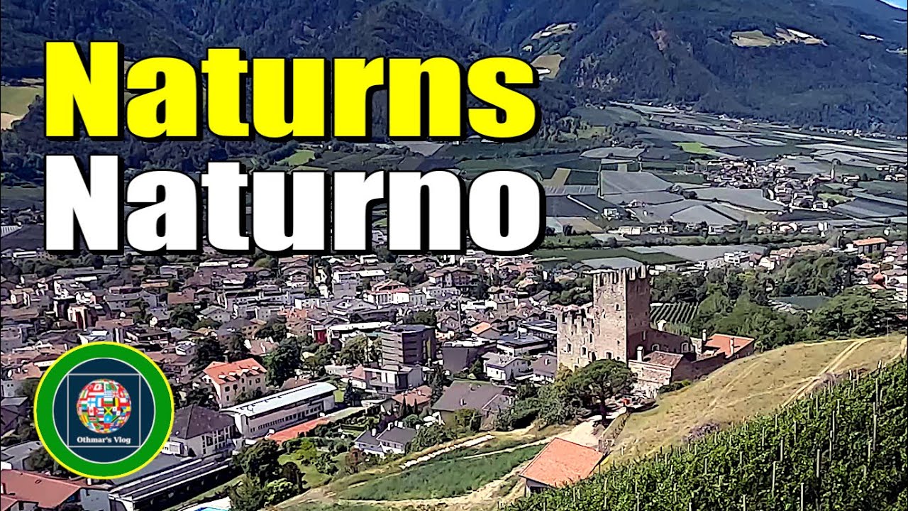 🚠 Naturns, Vinschgau, Südtirol | Naturno, Val Venosta, Alto Adige | Naturns, South Tyrol