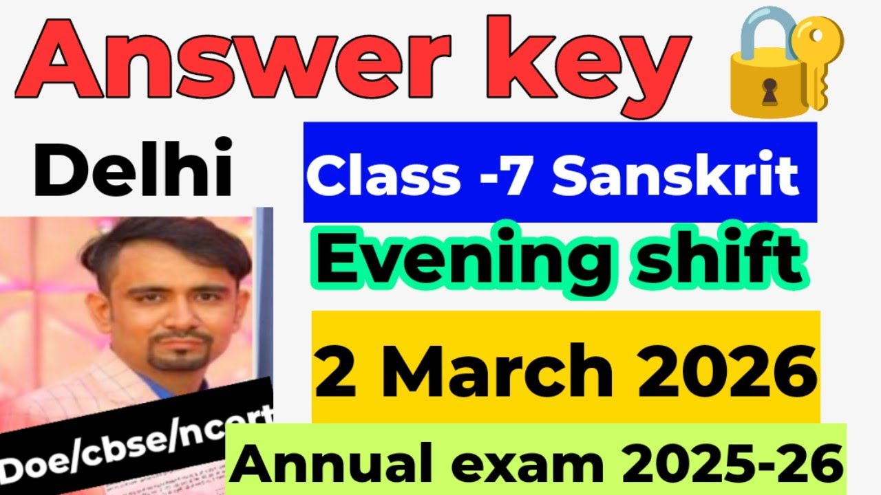 Class 7 Sanskrit answer key evening shift 2026 / annual exam 2025-26 / sanskrit paper solution 2026