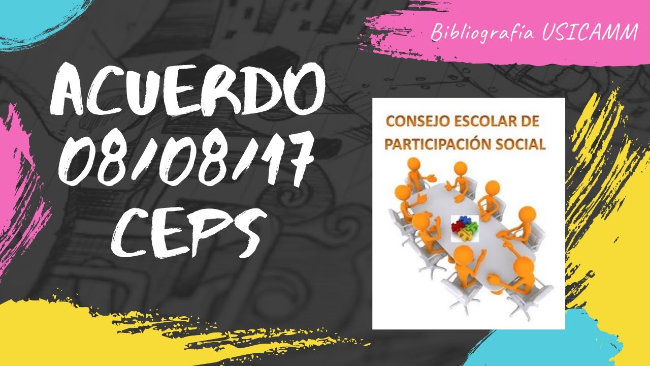 Acuerdo 08/08/17. Consejos Escolares de Participación Social