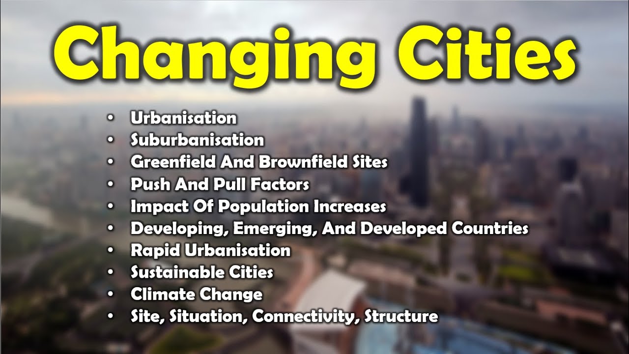 Changing Cities [GCSE]