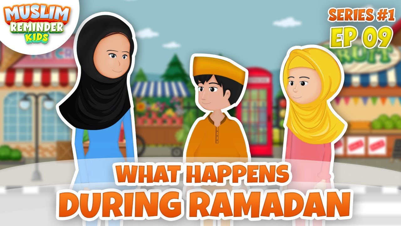 WHAT HAPPENS DURING RAMADAN