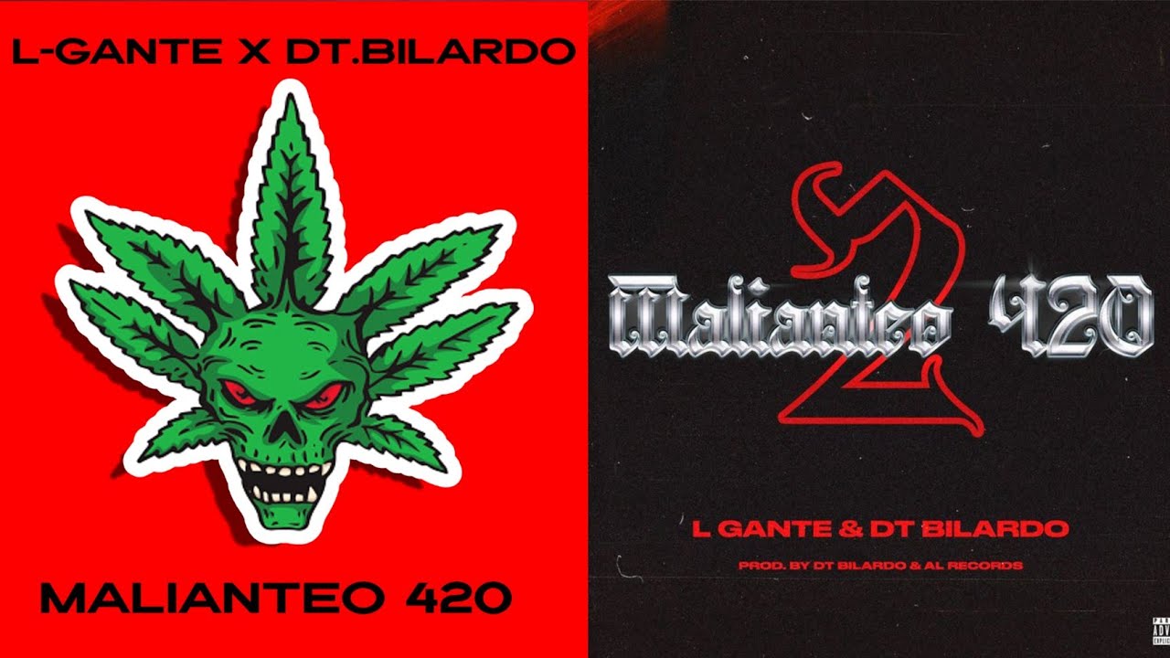 L-Gante X DT.Bilardo - MALIANTEO 420 (Vol. 1 & 2) - Cumbia 420