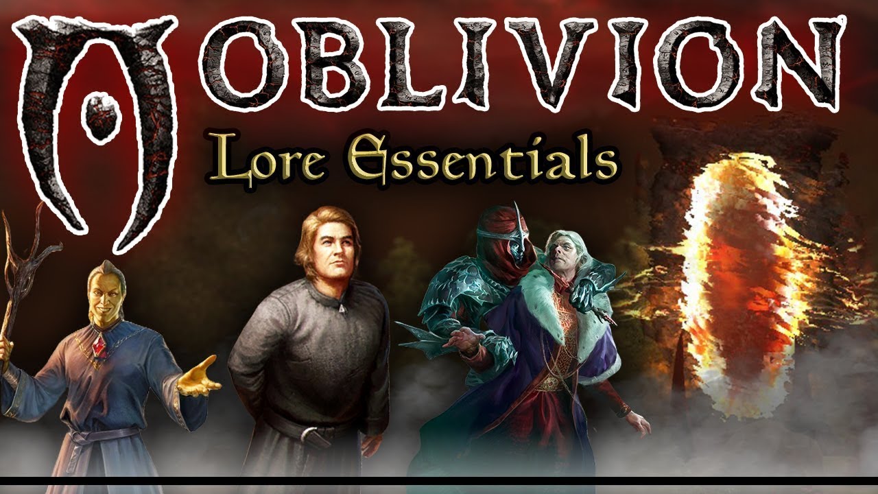 Essential Lore to Understand Oblivion Remastered's Story - The Elder Scrolls Lore Collection