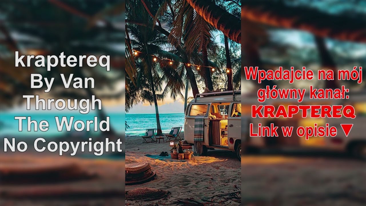 kraptereq - By Van Through The World (NCM) No Copyright