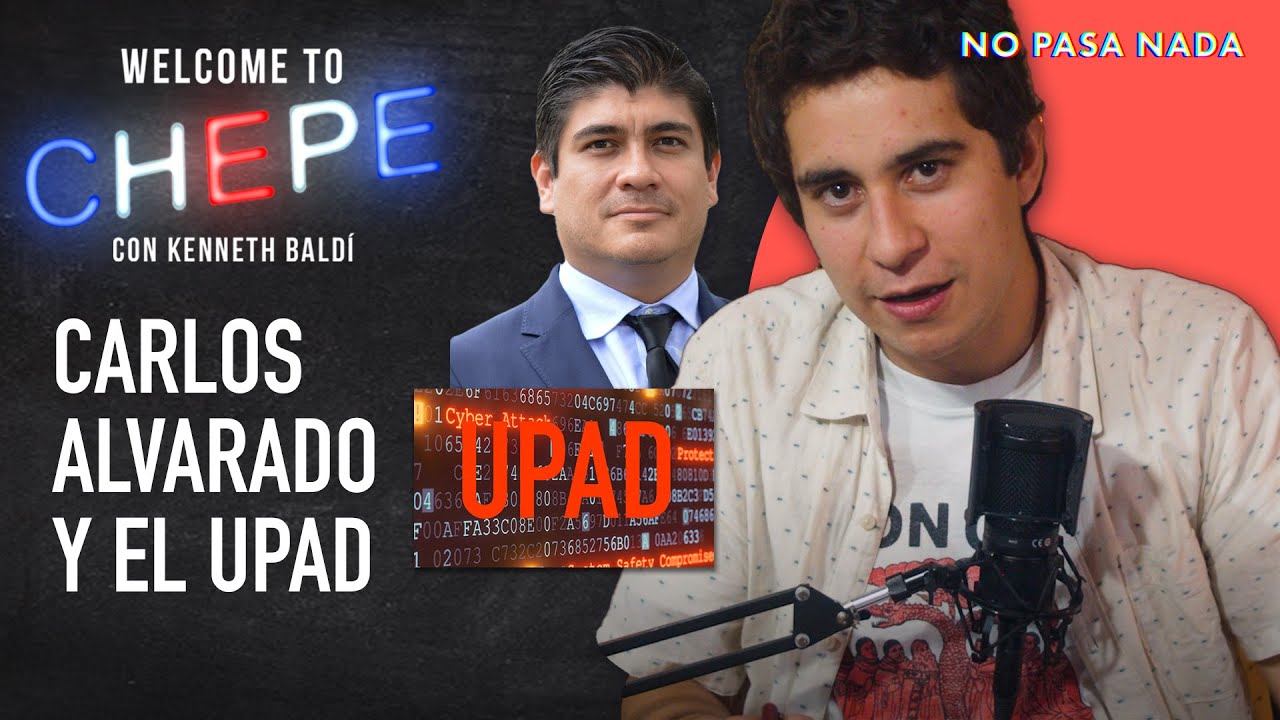 &iquest;Qu&eacute; es el caso del UPAD? |  Welcome To Chepe EP #39