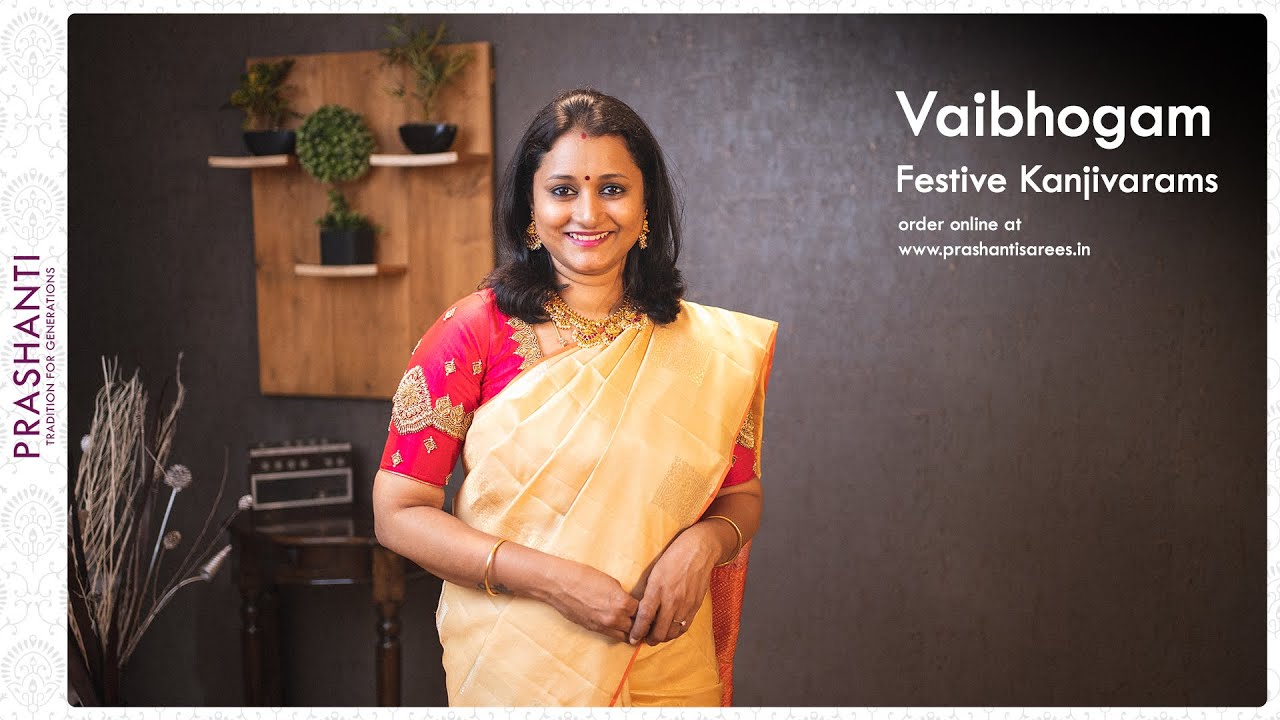 Vaibhogam Festive Kanjivarams by Prashanti
