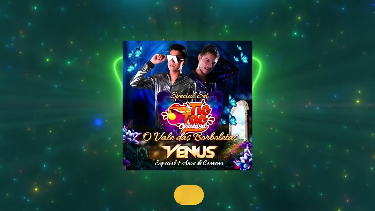 VALE DAS BORBOLETAS - VENUS NA TIC TAC FESTIVAL