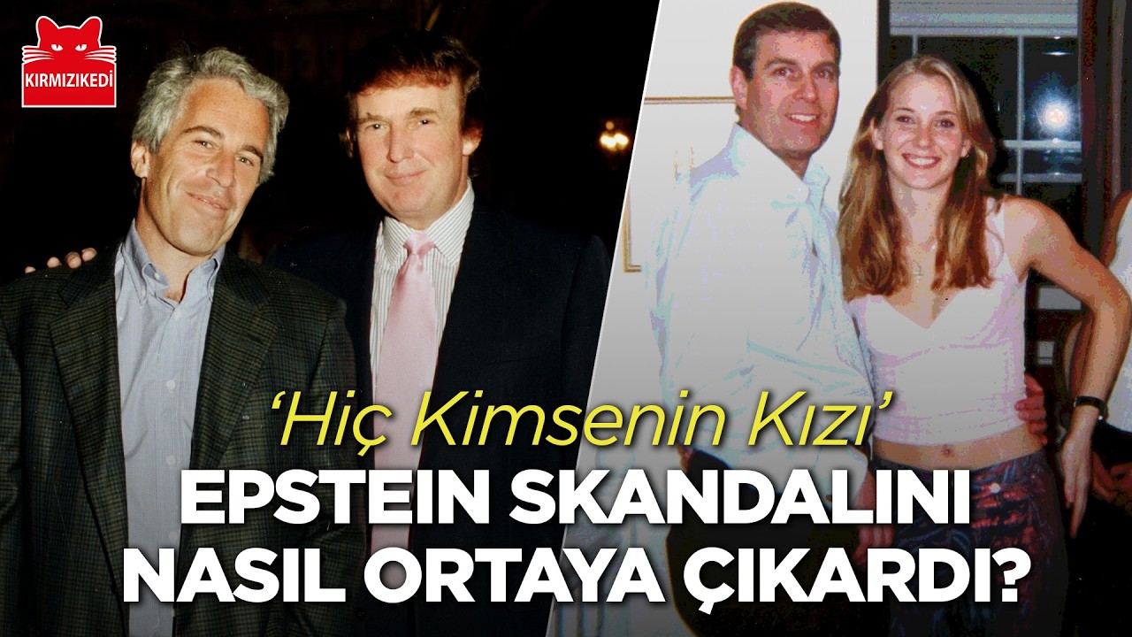 Giuffre, Epstein skandalını nasıl ortaya çıkardı? | 'Hiç Kimsenin Kızı'nın mücadelesi | Hasan Erel