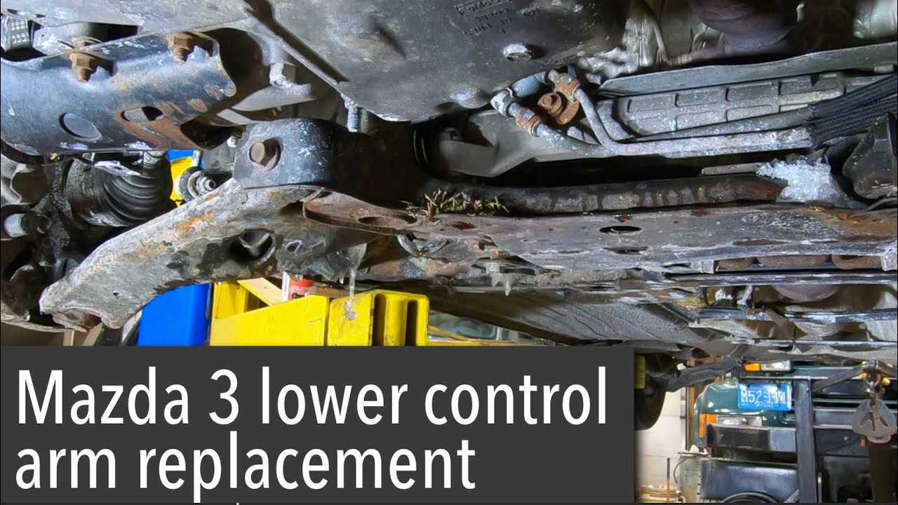 How to replace a Mazda 3 lower control arm