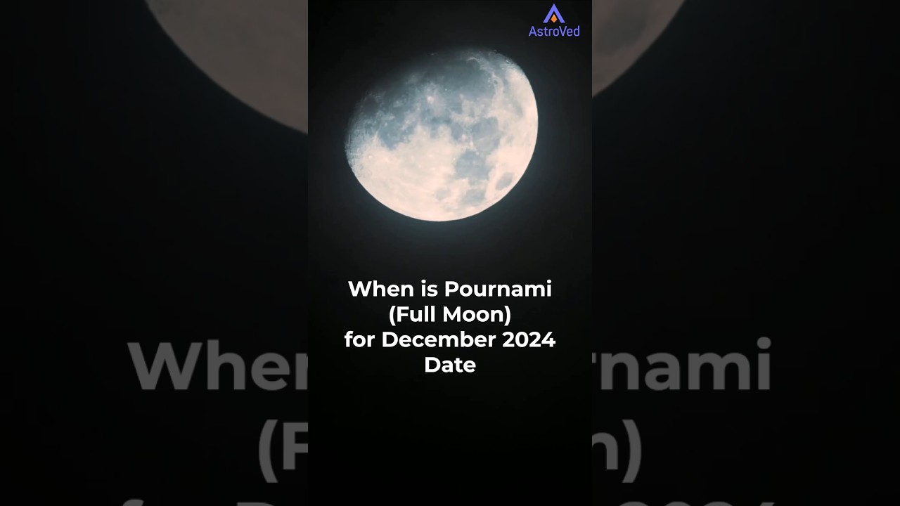Pournami (Full Moon) for December 2024 | Pournami Date December 2024 | #shorts #shortsfeed