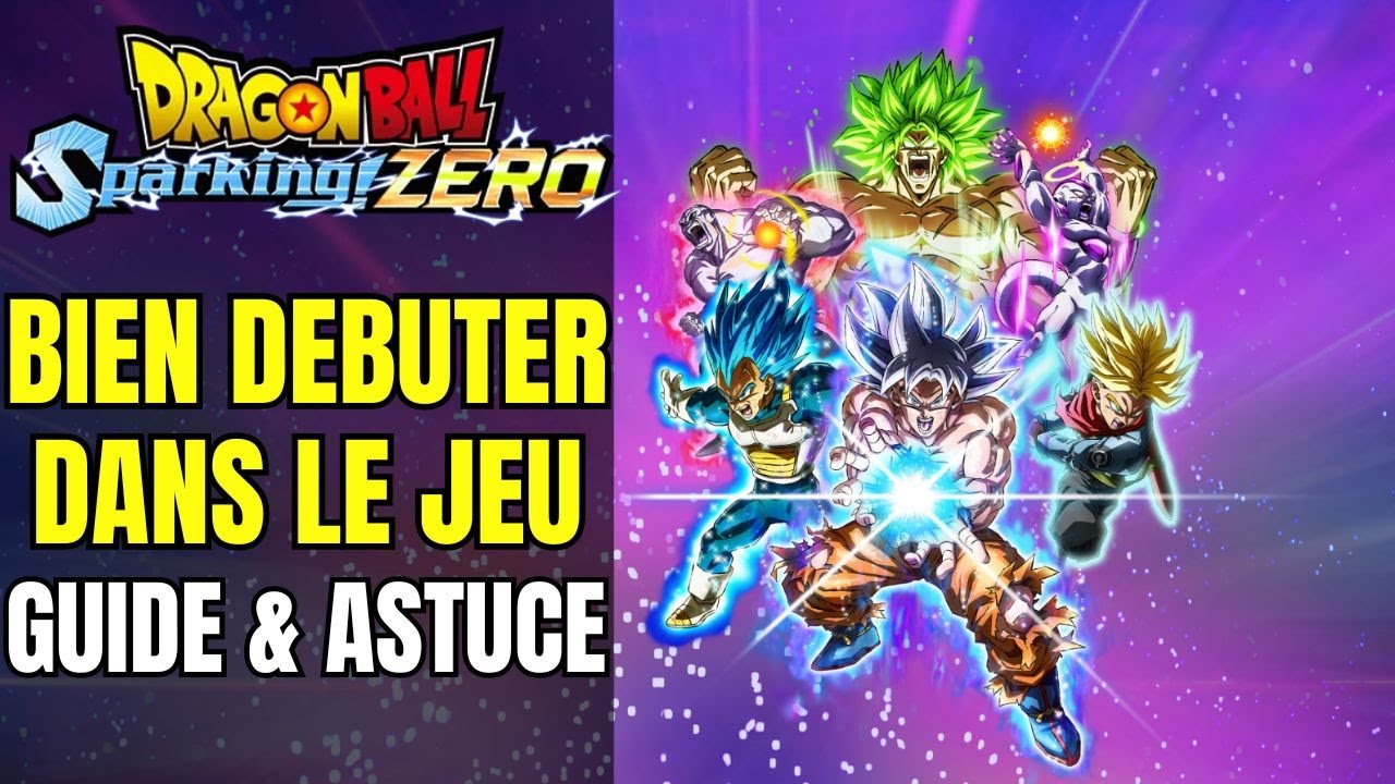 Guide & Astuce pour bien DEBUTER sur Dragon Ball Sparking Zero