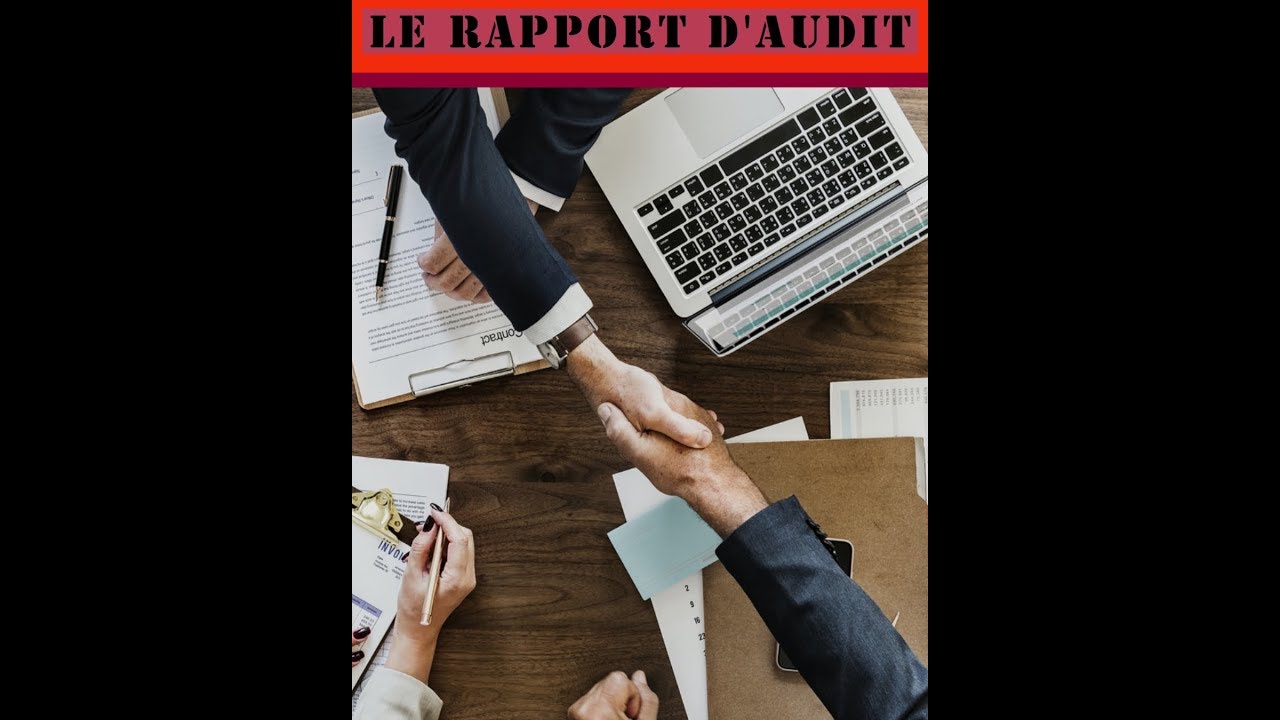 les outils de l'auditeur # 3 le rapport d'audit