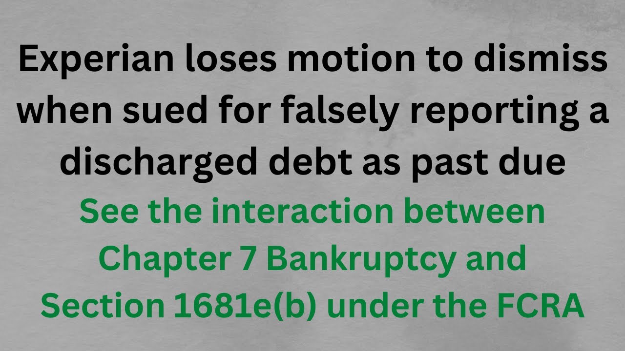 Experian falsely reporting discharged debt as past due -- Case decision from Missouri.