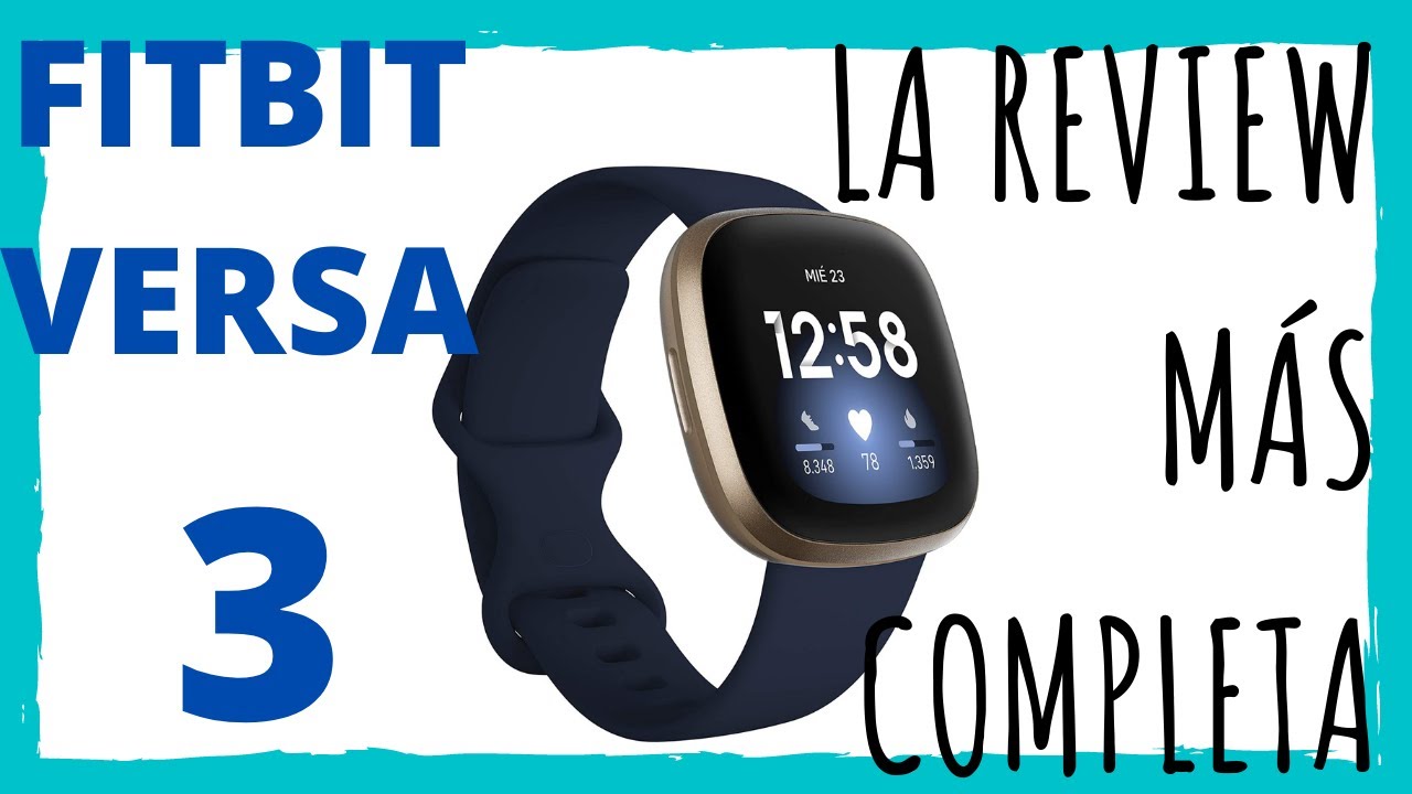 Review Fitbit versa 3 + Unboxing + Repaso Interfaz reloj | Español | 2022