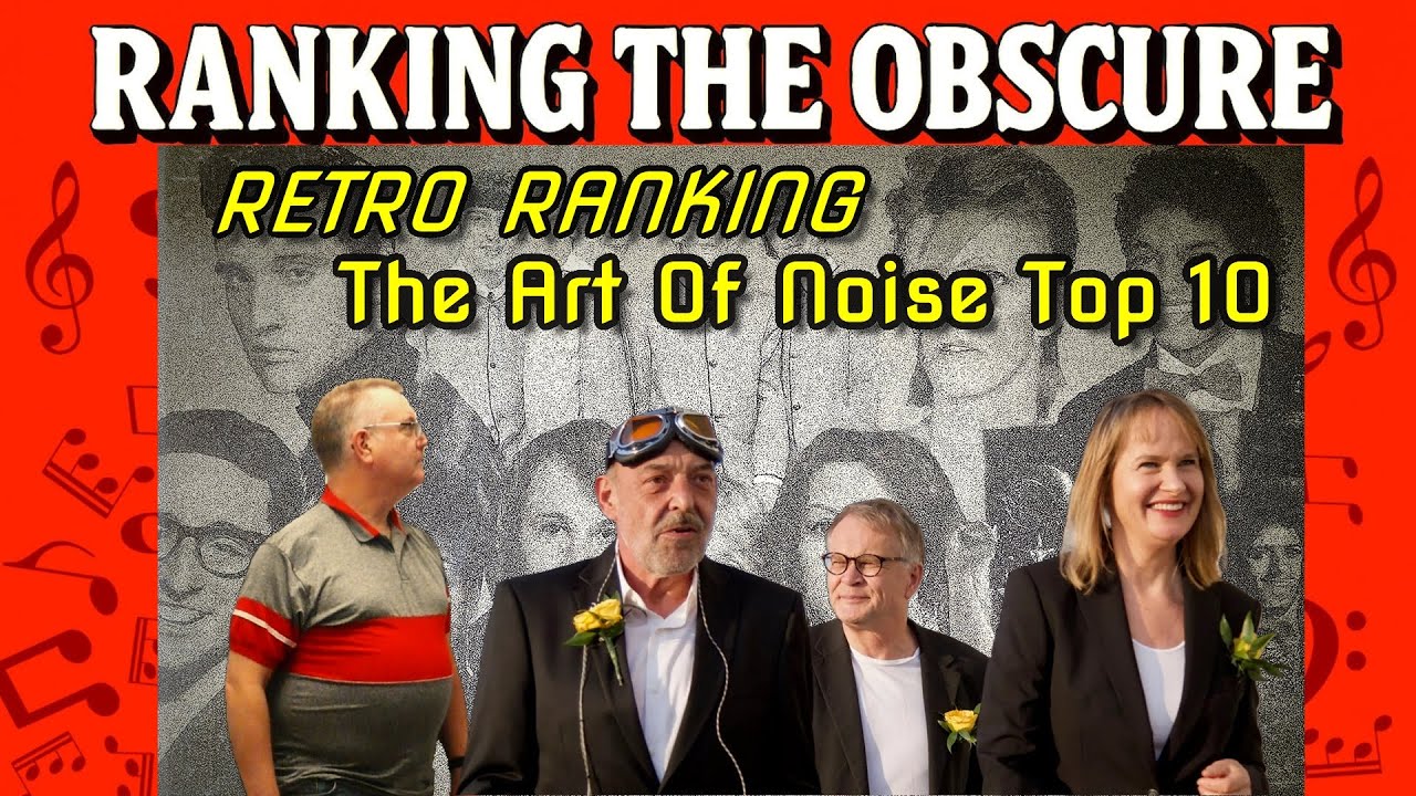 Retro Ranking The Art Of Noise Top 10 Songs