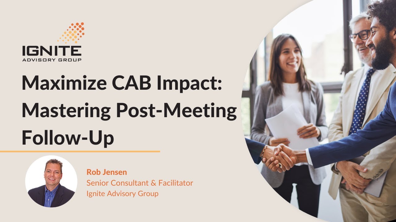 Mastering Post Customer Advisory Board Meeting Follow-Up