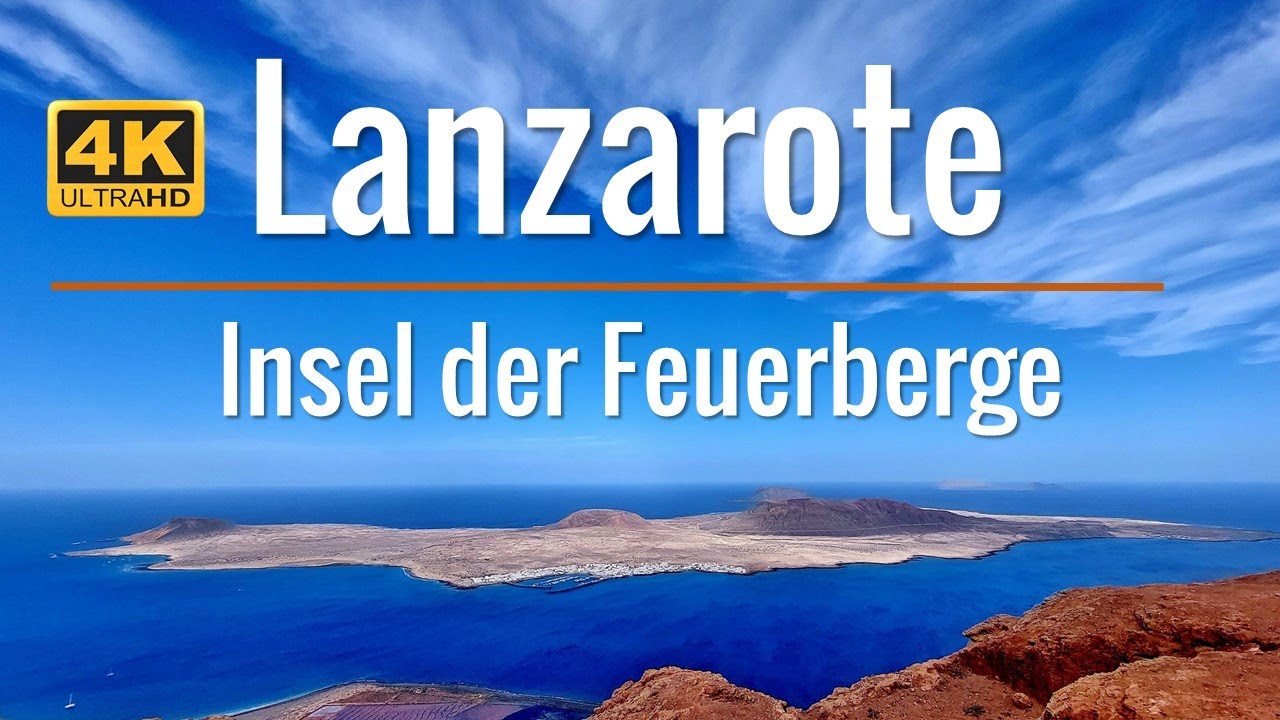 Lanzarote - Insel der Feuerberge - Timanfaya - Trip nach Fuerteventura - El Golfo - Papagayostrände