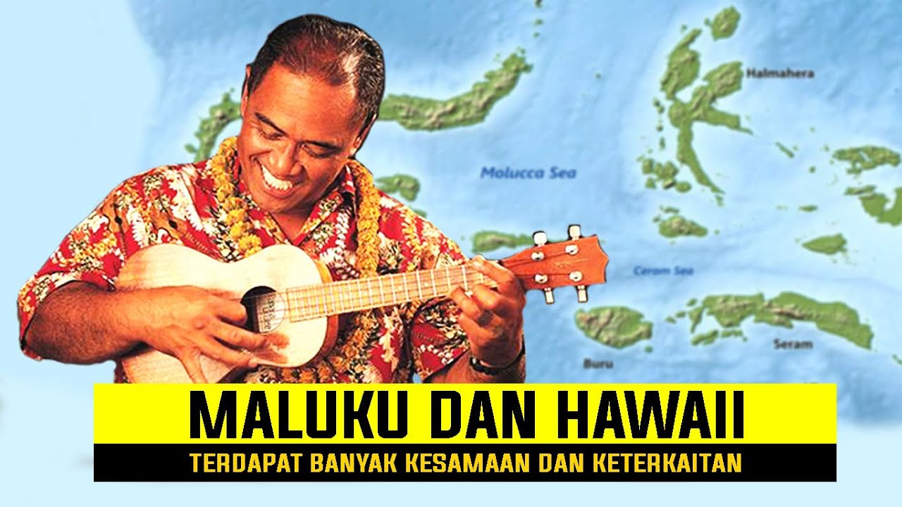 KETERKAITAN ANTARA MALUKU DAN HAWAII