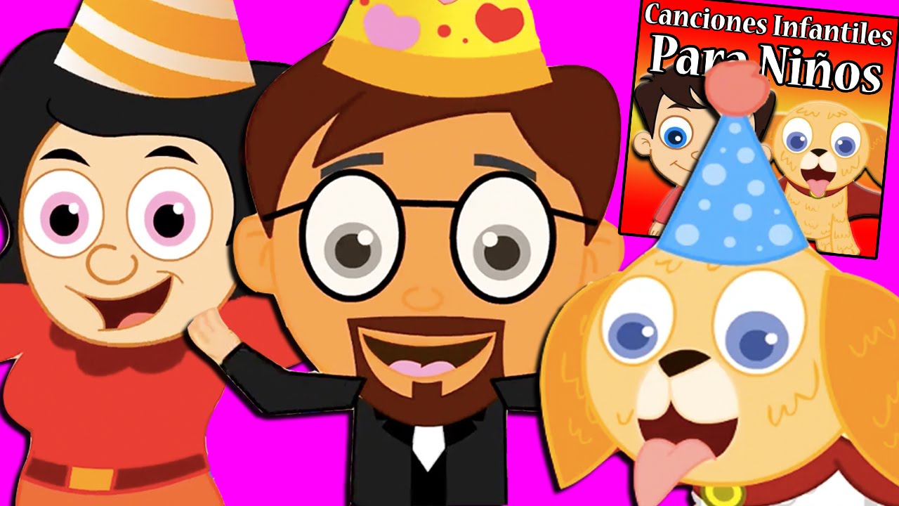 Cumpleaños Feliz | Canciones Infantiles Para Niños | Rondas Infantiles