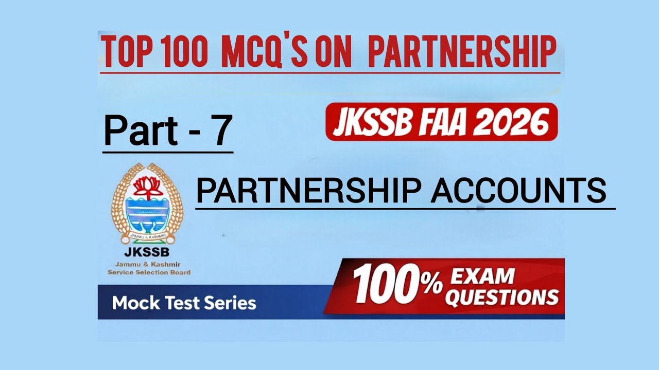 PARTNERSHIP (Part-7) I JKSSB FAA I EPFO I PARTNERSHIP I UPSC I Finance Account